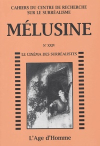  Anonyme - Mélusine N° 24 : Le cinéma des surréalistes.
