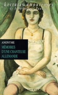 Anonyme - Mémoires d'une chanteuse allemande.