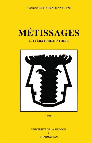Metissages. Tome 1