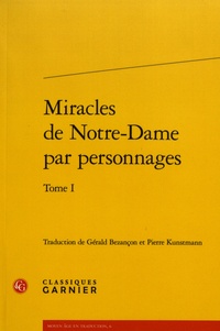  Anonyme - Miracles de Notre-Dame par personnages - Tome 1.