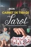  Anonyme - Mon carnet de tirage Tarot - Journal de tirages pour analyser vos prédictions | Carnet de Tirages de Cartes Tarot et Oracle | 100.