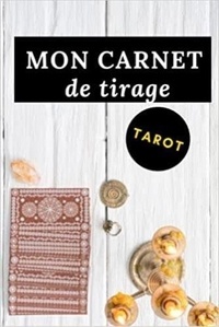  Anonyme - Mon carnet de tirage Tarot - Journal de tirages pour analyser vos prédictions | Carnet de Tirages de Cartes Tarot et Oracle | 100.