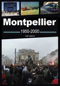Montpellier 1950-2000
