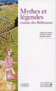 Mythes Et Legendes Extraits Des Brahmana
