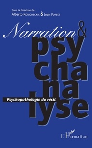  Anonyme - Narration Et Psychanalyse. Psychopathologie Du Recit.