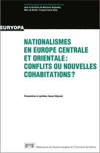  Anonyme - Nationalismes En Europe Centrale Et Orientale : Conflits Ou Nouvelles Cohabitations ?.