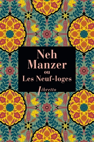 Neh Manzer ou Les Neuf-loges