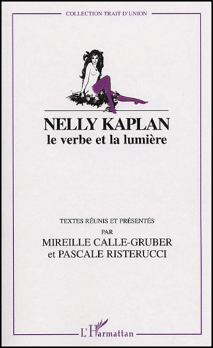  Anonyme - Nelly Kaplan - Le verbe et la lumière.