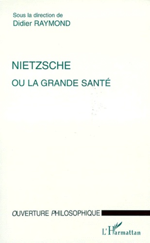  Anonyme - Nietzsche ou La grande santé.