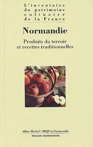  Anonyme - Normandie - Produits du terroir et recettes traditionnelles.