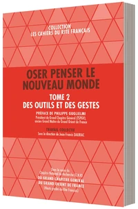 Oser penser le nouveau monde tome 2