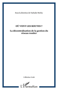 Où vont les routes ?