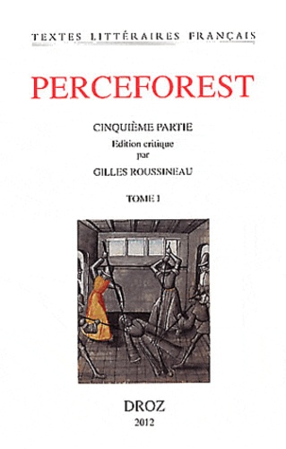 Perceforest. Cinquième partie, 2 volumes