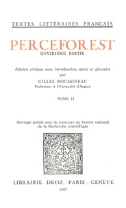  Anonyme - Perceforest - Quatrième partie, 2 volumes.