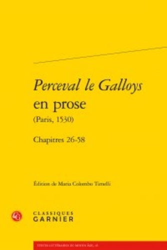 Perceval le Galloys en prose (Paris, 1530). Chapitres 26-58