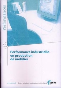  Anonyme - Performance industrielle en production de mobilier.