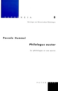  Anonyme - Philogus auctor : le philologue et son oeuvre.