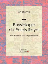 Physiologie du Palais-Royal