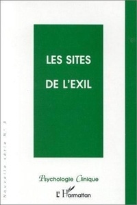  Anonyme - Psychologie Clinique N° 3/1997 : Les Sites De L'Exil.