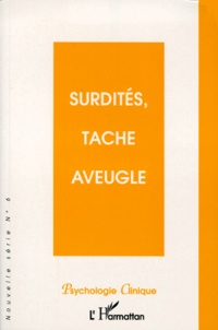  Anonyme - Psychologie Clinique Nouvelle Serie Numero 6 Hiver 1998 : Surdite, Tache Aveugle.