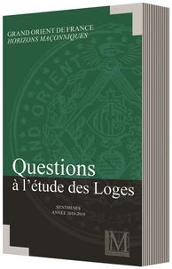 QUESTIONS À L’ÉTUDE DES LOGES