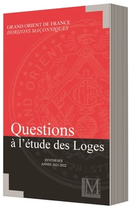 QUESTIONS À L’ÉTUDE DES LOGES