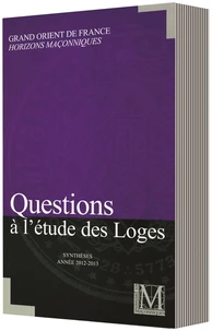 QUESTIONS À L’ÉTUDE DES LOGES