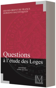 QUESTIONS À L’ÉTUDE DES LOGES