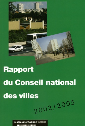  Anonyme - Rapport du Conseil national des villes 2002- 2005.