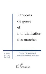  Anonyme - Rapports de genre et mondialisation des marchés.
