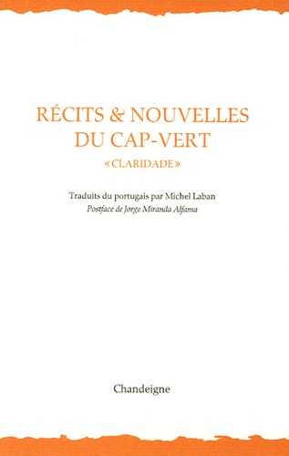  Anonyme - Récits et nouvelles du Cap-Vert - "Claridade".