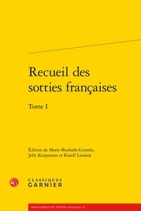 Recueil des sotties françaises - Tome 1.pdf