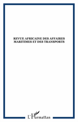  Anonyme - Revue africaine des affaires maritimes et des transports.