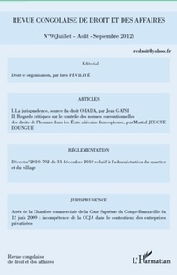  Anonyme - Revue congolaise de droit et des affaires N° 9 :  - Juillet-Août-Septembre 2012.