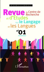 Revue du centre de recherche et d'études sur le langage et les langues