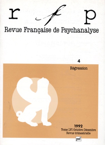  Anonyme - Revue Francaise De Psychanalyse Octobre-Decembre 1992 Tome 56 : Regression.