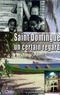  Anonyme - Saint-Domingue - Un certain regard.