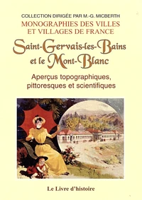 Saint-Gervais-les-Bains et le Mont-Blanc