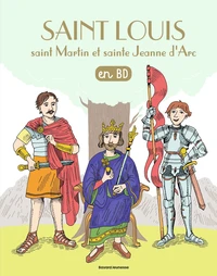 Saint Louis, saint Martin, sainte Jeanne d'Arc en BD