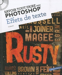  Anonyme - Savoir tout faire avec Photoshop - Effets de texte. 1 Cédérom