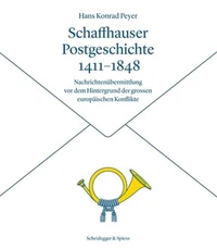 Schaffhauser postgeschichte 1411-1848