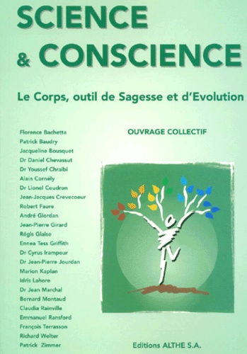  Anonyme - Science & Conscience. Le Corps, Outil De Sagesse Et D'Evolution.
