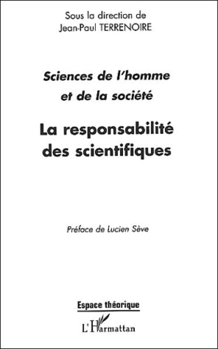  Anonyme - Sciences De L'Homme Et De La Societe, La Responsabilite Des Scientifiques.