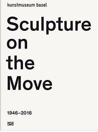  Anonyme - Sculpture on the move 1946-2016.