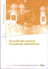  Anonyme - Securite des moyens d'essais de robinetterie performances avec cdrom 9q44.