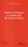  Anonyme - Service public et principe de précaution - Séminaire expert Conseil économique et social (Paris) 29 juin 2001 organisé par l'OMIPE.