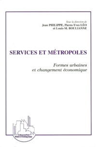  Anonyme - Services Et Metropoles. Formes Urbaines Et Changement Economique.
