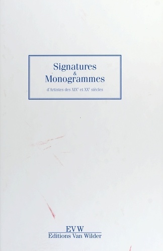 Anonyme - Signatures et monogrammes.