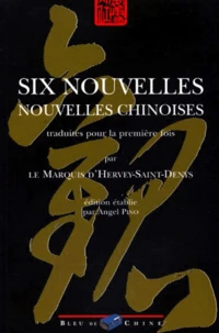 Six nouvelles nouvelles chinoises