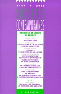 Societes Contemporaines N° 37/2000 : Religions Et Laicite En Europe